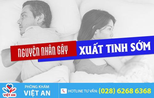 Xuất tinh sớm khiến cuộc quan hệ ngắn, không đạt được khoái cảm tình dục