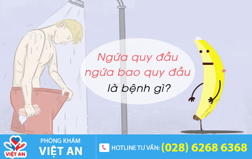 Ngứa bao quy đầu là dấu hiệu nhiều bệnh