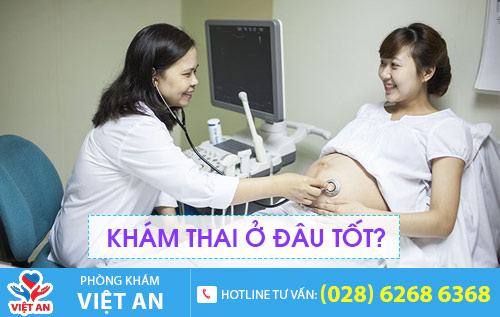 Khám thai ở đâu tốt?